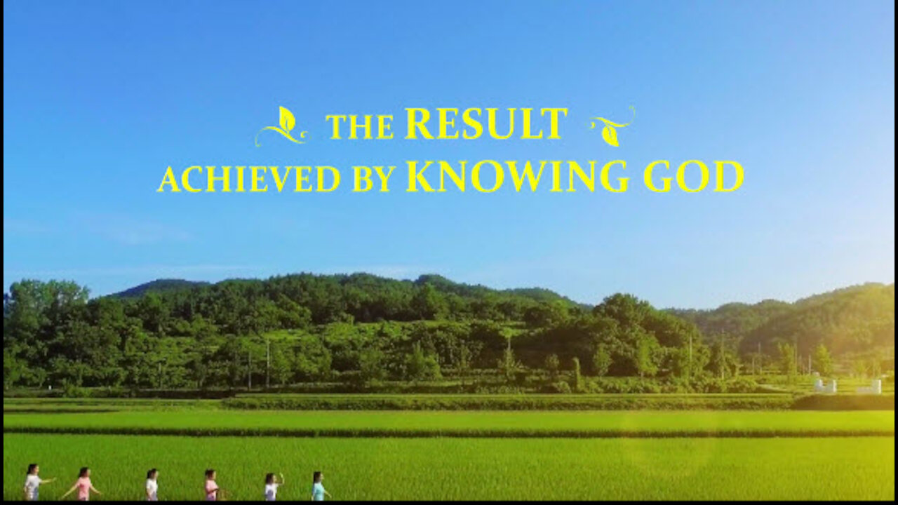 Result Achieved By Knowing God