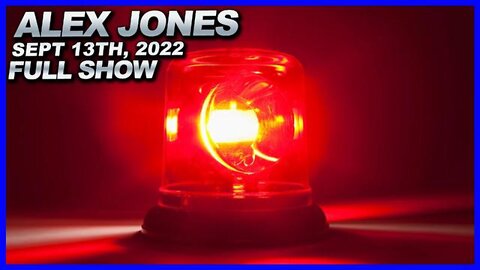 Great Reset is an Attack on the Very Future of Humanity! | Alex Jones Show - Sep. 13, 2022