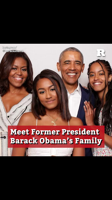 Meet Former President Barack Obama’s Family
