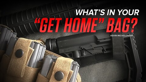 What's In Your "Get Home" Bag?: Into the Fray Episode 164