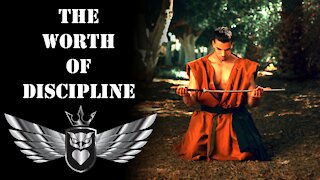 The Worth Of Discipline | Mastery Order