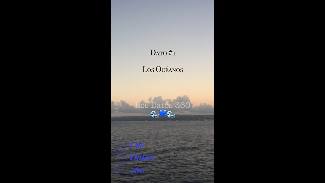 Los Océanos 🌊💙🌊