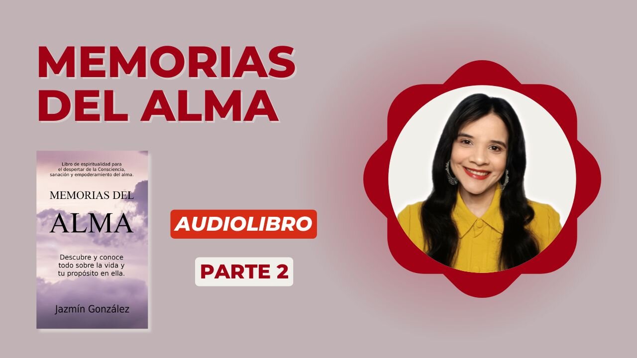 Avance del Audiolibro: Memorias del Alma - Parte 2.