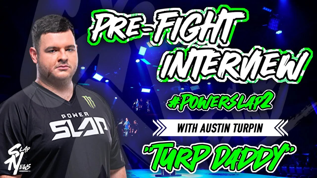 Austin Turpin Power Slap 2 Pre Fight Interview Against Bryan Dozier