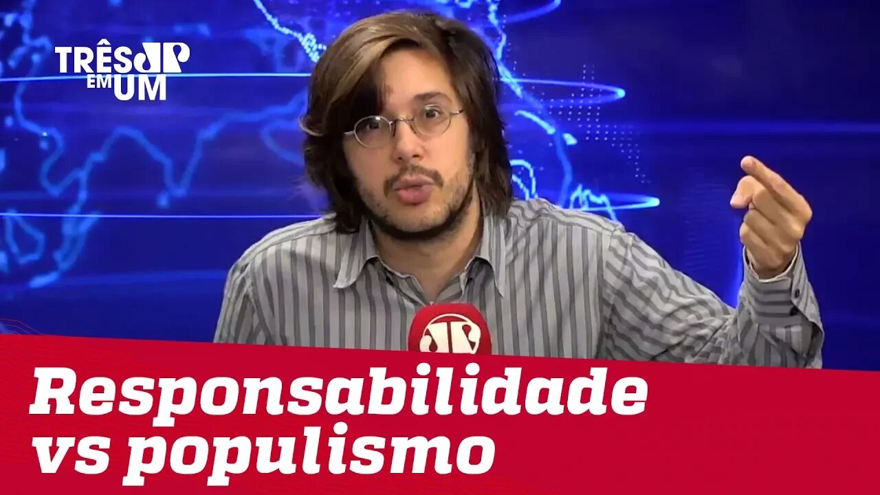 #JoelPinheiro: Dilema de Bolsonaro: responsabilidade vs populismo revolucionário