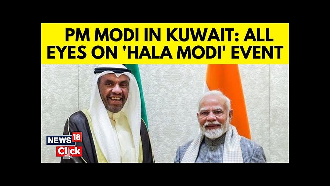 PM's Kuwait Visit: 'Hala Modi' Mega Diaspora Event To Have 5,000 Attendees | News18 | N18G