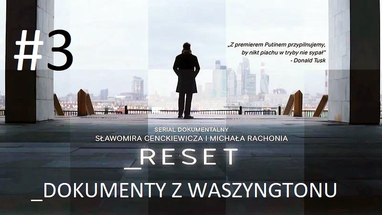 #Reset. „Dokumenty z Waszyngtonu” (odcinek 3)