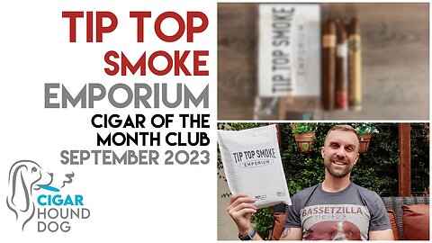 Tip Top Smoke Emporium Cigar of the Month Club September 2023