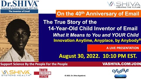 Dr.SHIVA LIVE: The True Story of the 14-year-old Inventor of Email.