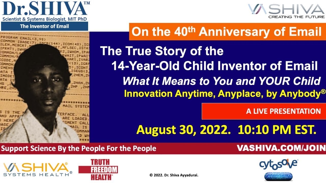 Dr.SHIVA LIVE: The True Story of the 14-year-old Inventor of Email.