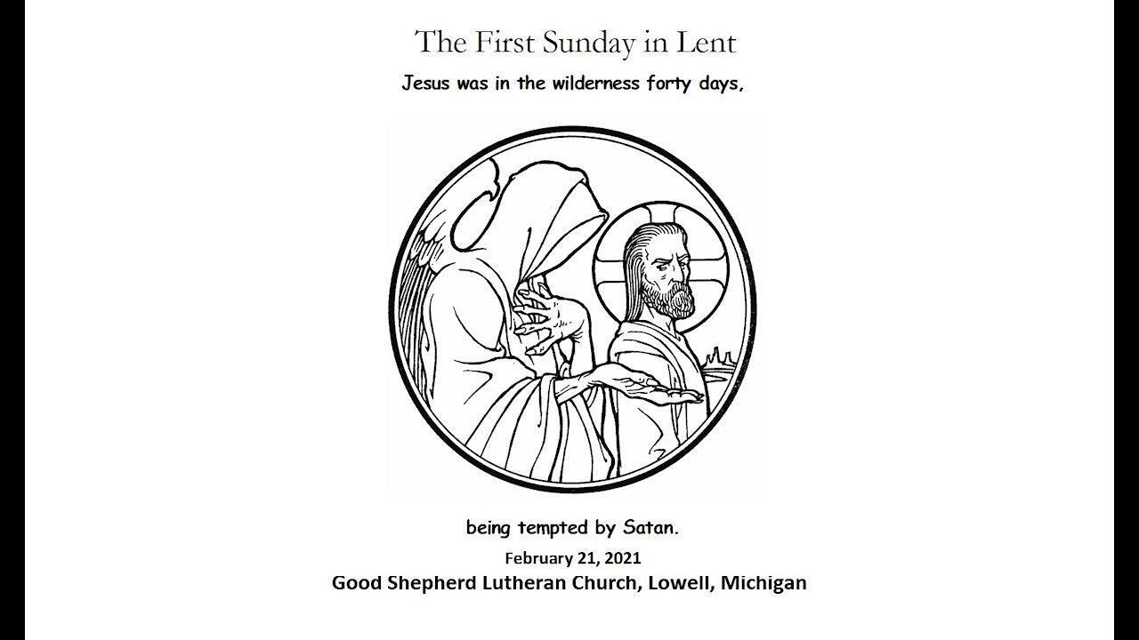 First Sunday in Lent, 2/21/2021