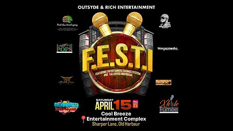 F.E.S.T.I OUTSYDE & RICH ENTERTAINMENT