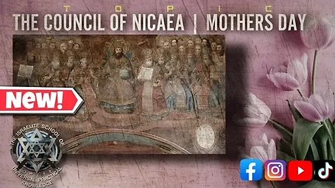 Council Of Nicaea, Mother's Day & Roe Vs. Wade - #ISUPK