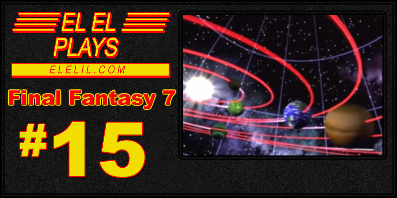El El Plays Final Fantasy 7 Episode 15: Dog Years