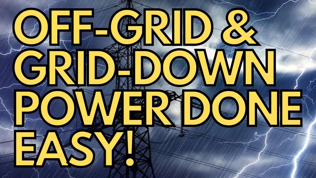 Off-Grid Grid & Grid-Down Solar Power Done Easy