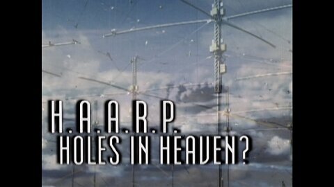 Juan O Savin - [MIRROR] Oct 30 1998 - HAARP: Holes in Heaven