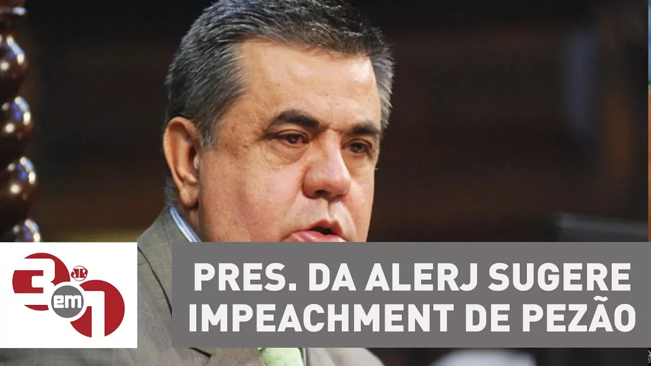 Presidente da Alerj sugere intervenção ou impeachment de Pezão