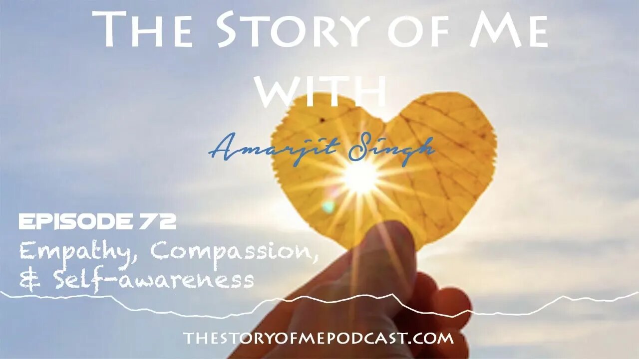 Episode 72. Empathy, compassion, and self-awareness (Teaser)