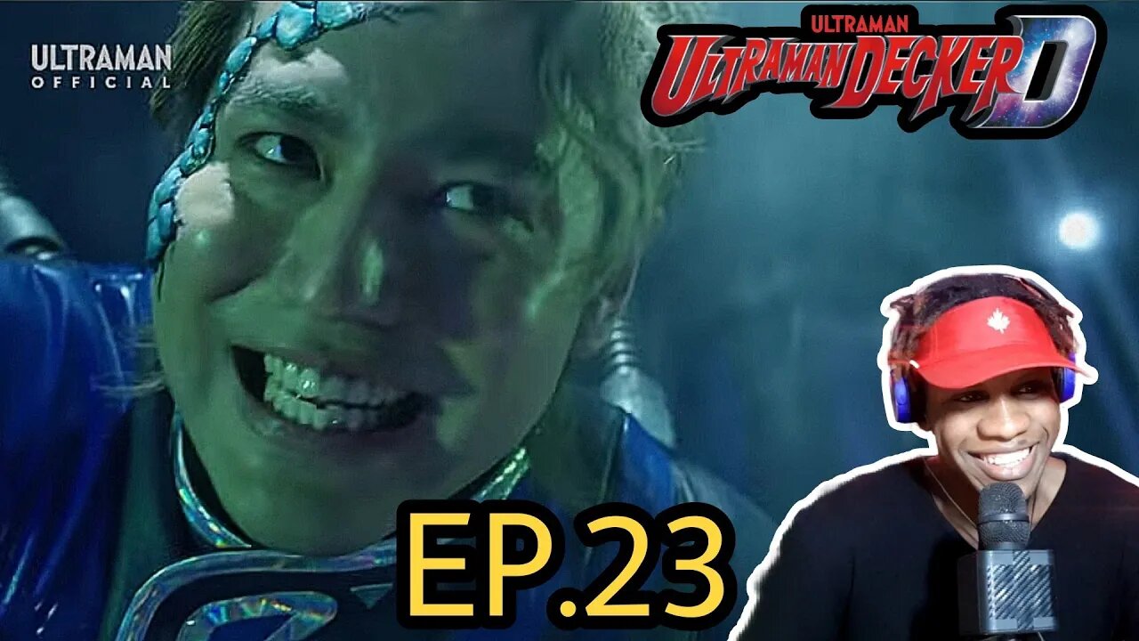 ULTRAMAN DECKER EPISODE.23 (2022) REACTION
