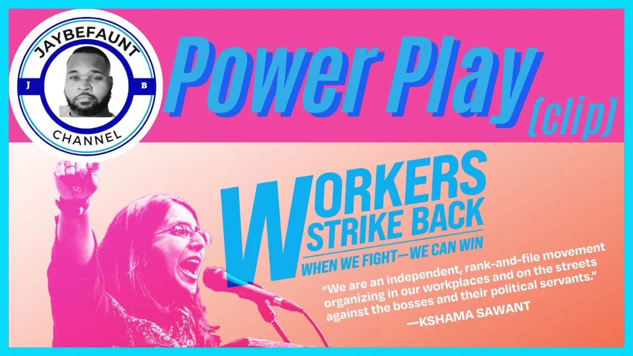 Worker Power Play (clip)