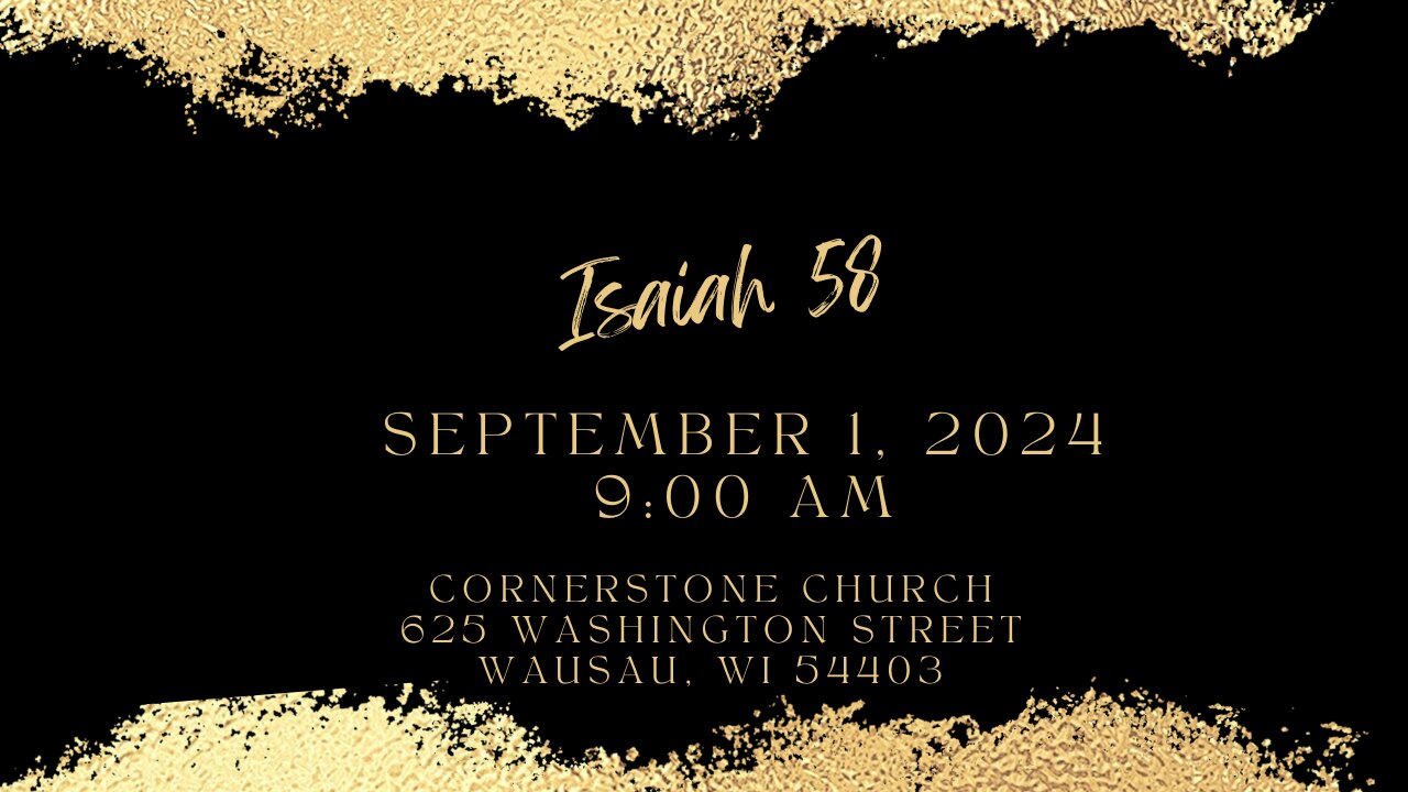 Isaiah 58 Bible Study - Cornerstone Wausau