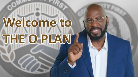 Welcome to The O Plan