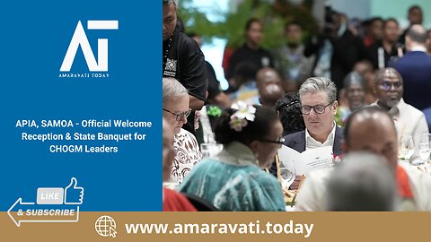 APIA, SAMOA - Official Welcome Reception & State Banquet for CHOGM Leaders | Amaravati Today