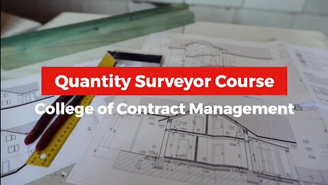 Quantity Surveyor Course through online