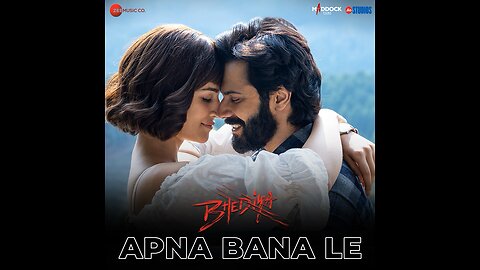 Apna Bana Le By Arijit Singh