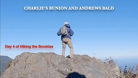 Charlies Bunion and Andrews Bald Hikes