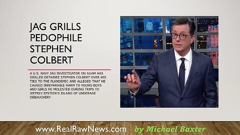 JAG GRILLS PEDOPHILE STEPHEN COLBERT