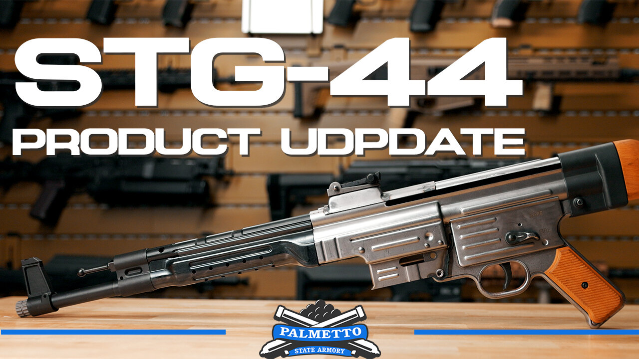 STG-44 Update | Palmetto State Armory