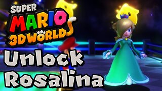 How to Unlock Rosalina in Super Mario 3D World (Nintendo Switch)