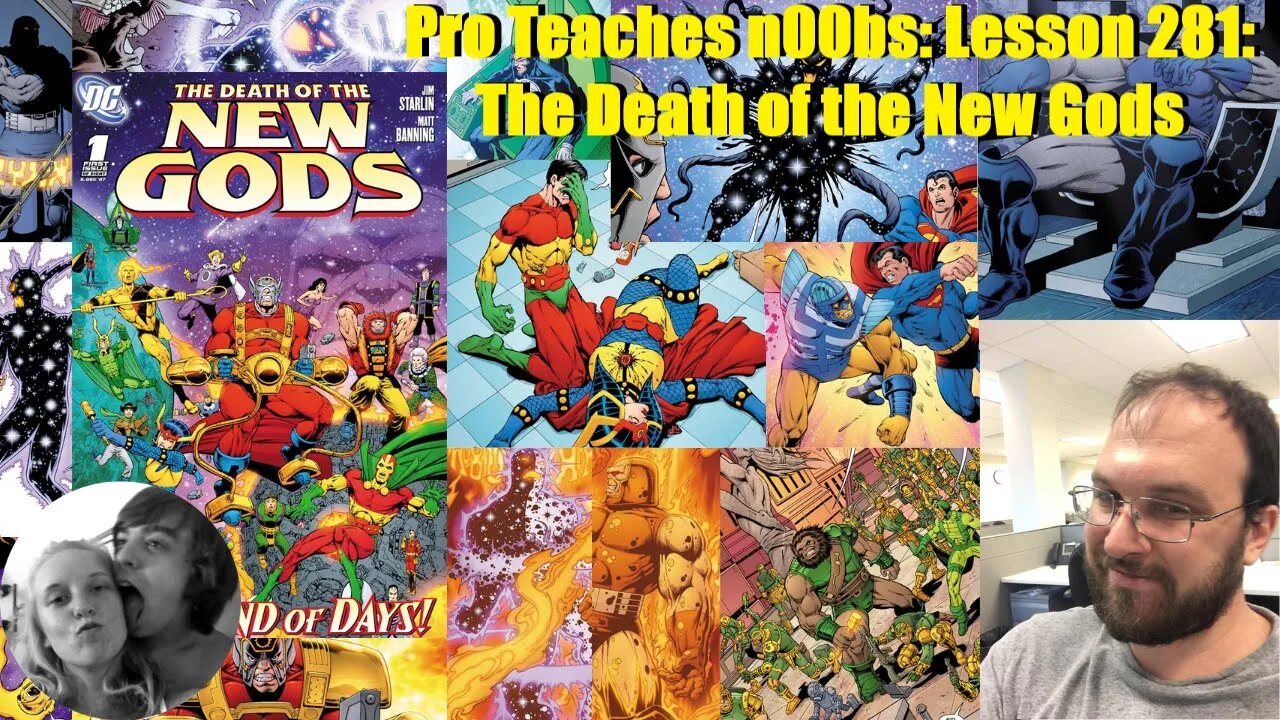 Pro Teaches n00bs: Lesson 281: The Death of the New Gods