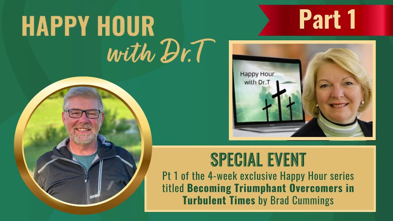 Happy Hour Bible Series - Becoming Triumphant Overcomers in Turbulent Times by Brad Cummings