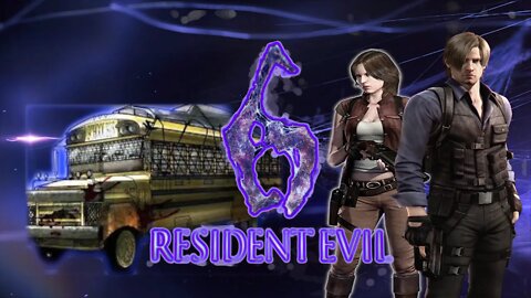 WE GOT CATCH A BUS | RESIDENT EVIL 6 LEON #2