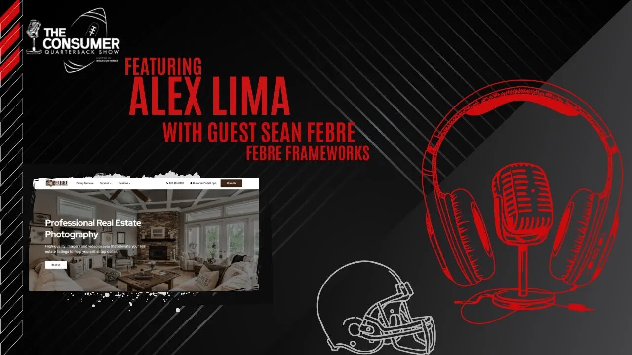 The Consumer Quarterback Show - Sean Febre Febre Frameworks