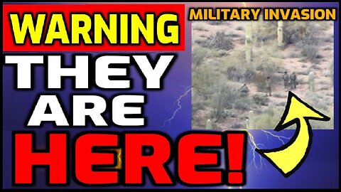 WARNING! - SECRET MILITARY INVASION CAUGHT ON VIDEO AT BORDER!