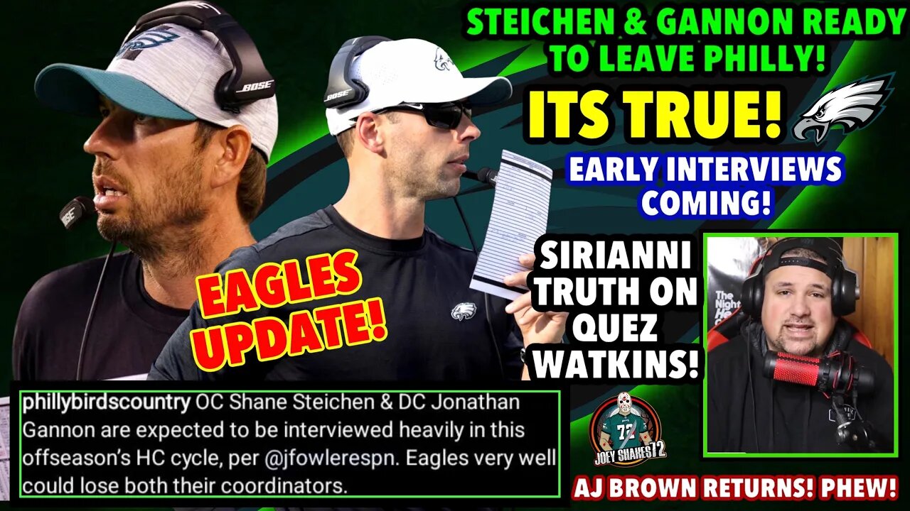 GANNON AND STEICHEN READY TO MOVE ON FROM EAGLES! AJ Brown Returns! Nick On Watkins Lesser ROLE!