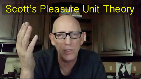 Scott’s Pleasure Unit Theory