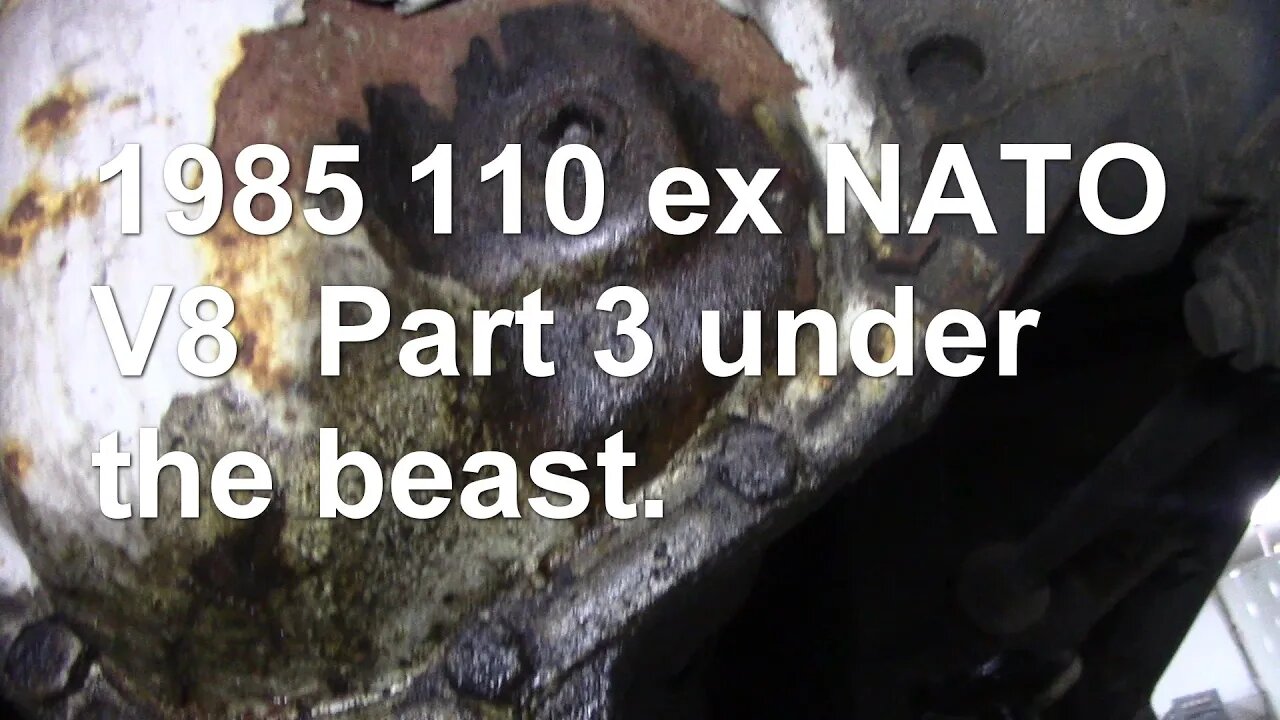 1985 110 ex NATO V8 Part 3 under the beast!