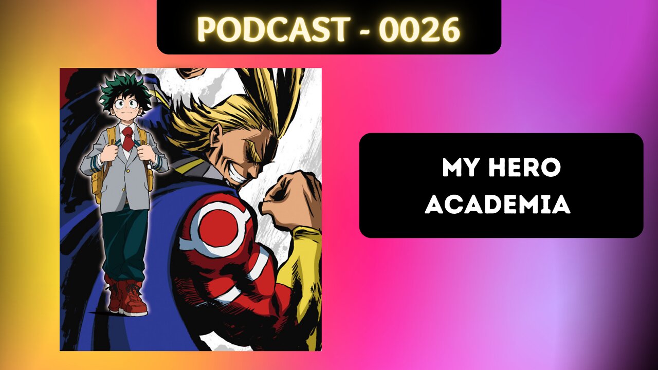 0026 My Hero Academia