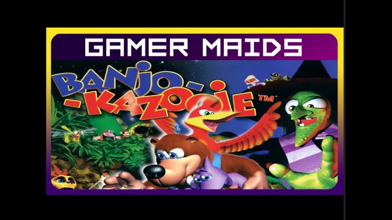 Gamer Maids Banjo-Kazooie Part 1 Highlights