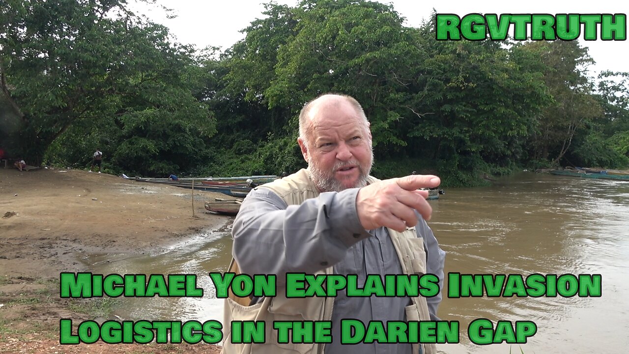 Michael Yon Explains Invasion Logistics in Darien, Panama