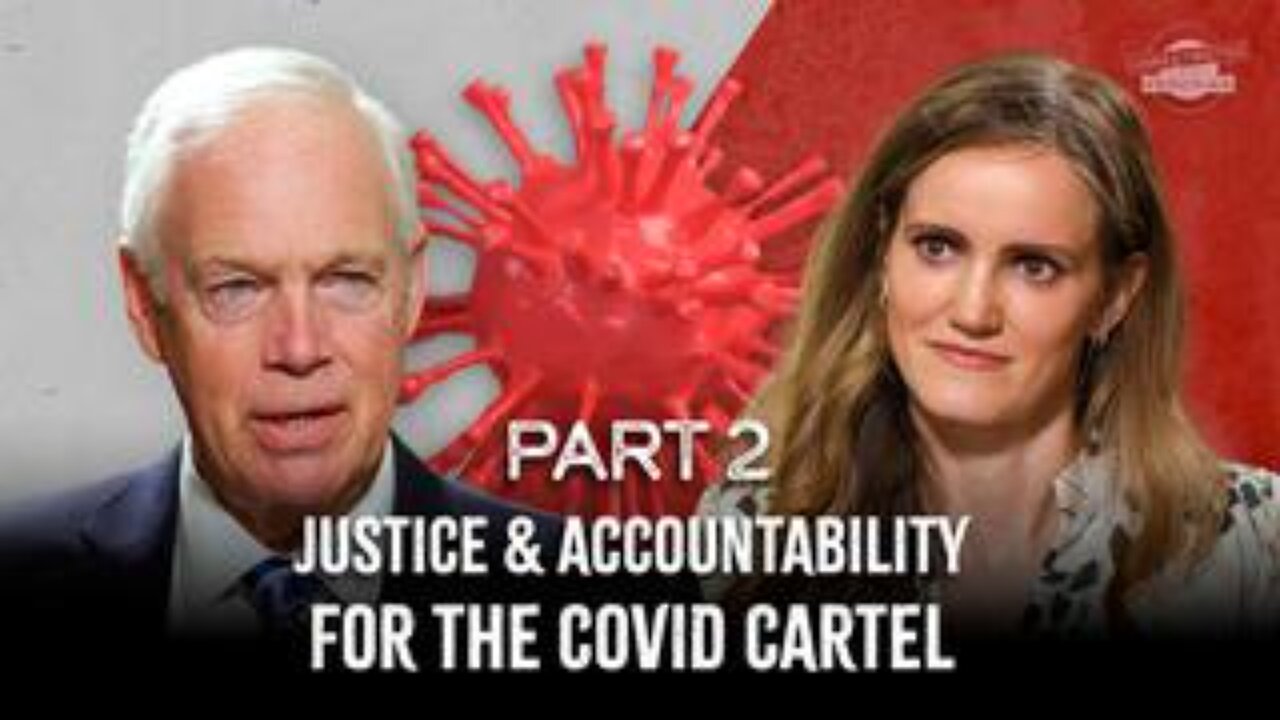 Exposing and Defeating Covid Cartel and Global Elites. Part 2: Pursuing Justice and Accountability