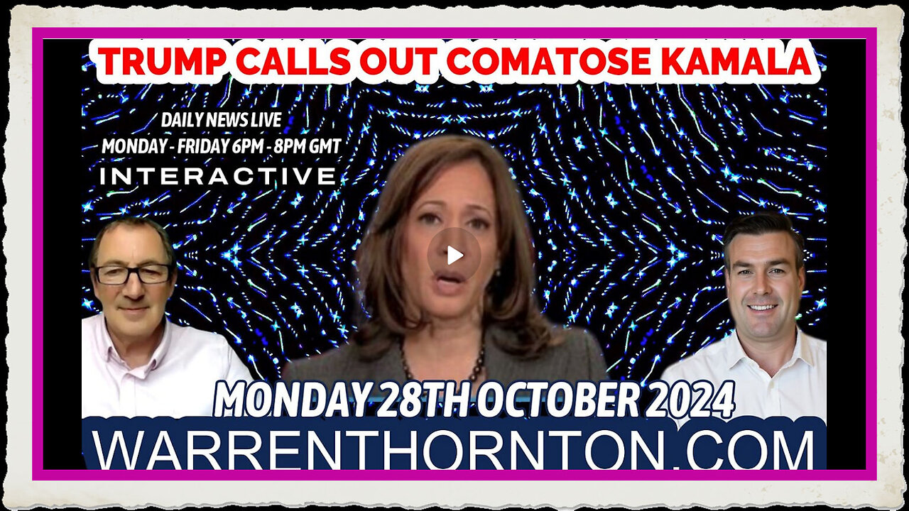 TRUMP CALLS OUT COMATOSE KAMALA WITH WARREN THORNTON PAUL BROOKER