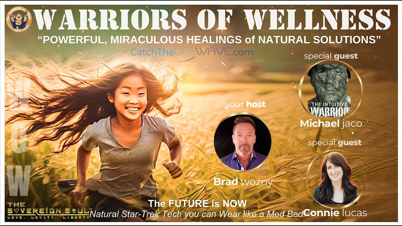 Warriors Of Wellness – Powerful, MIRACLE HEALINGS & the Natural, Sovereign Solutions Helping Mankind