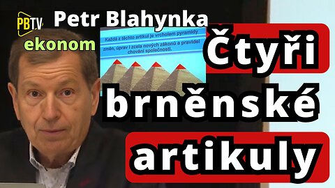 Ing. Petr Blahynka - Čtyři artikuly brněnské