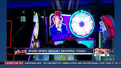 River Spirit Casino Resort reopens today