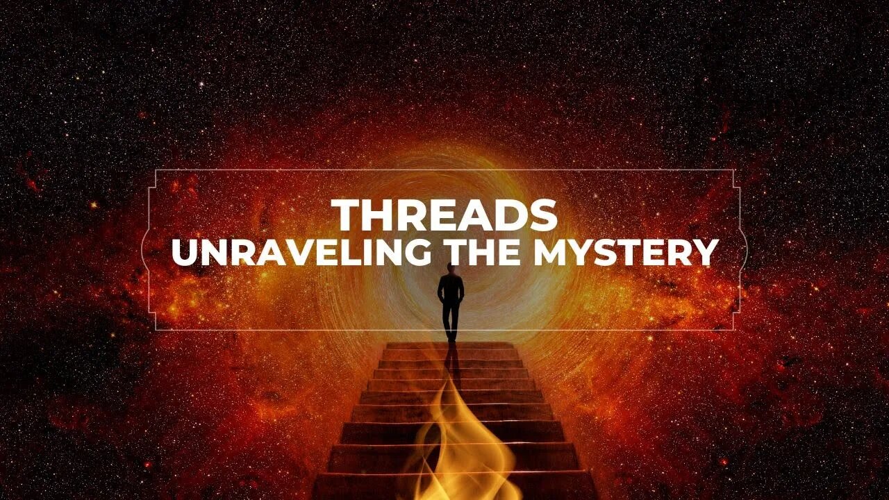 Threads: Unraveling the Mystery